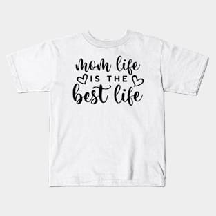 Mom Life Kids T-Shirt